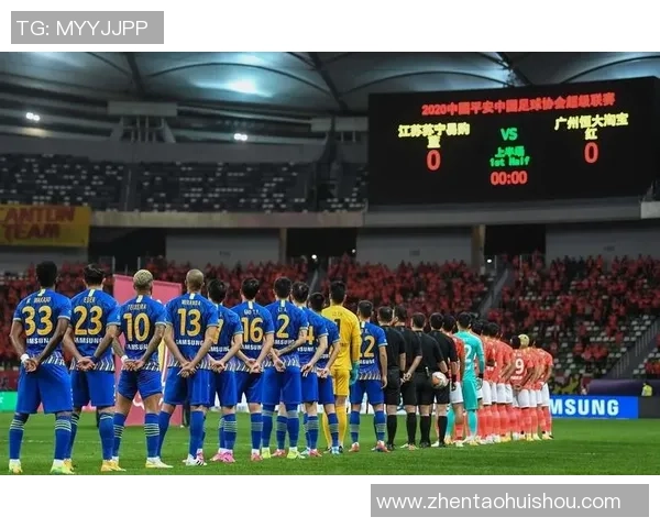 中超A组第13轮精彩对决苏宁迎战恒大全场视频回顾与精彩瞬间分析